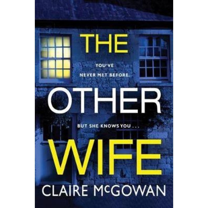 The Other Wife Claire McGowan 9781542093156