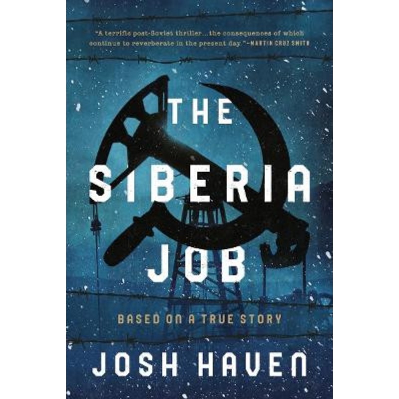 The Siberia Job by Josh Haven