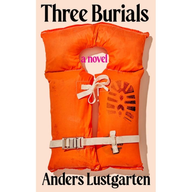 Three Burials by Anders Lustgarten 9780241638798