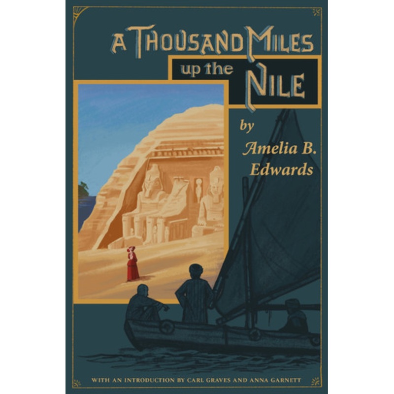 A Thousand Miles up the Nile by Amelia B. Edwards 9780856982514
