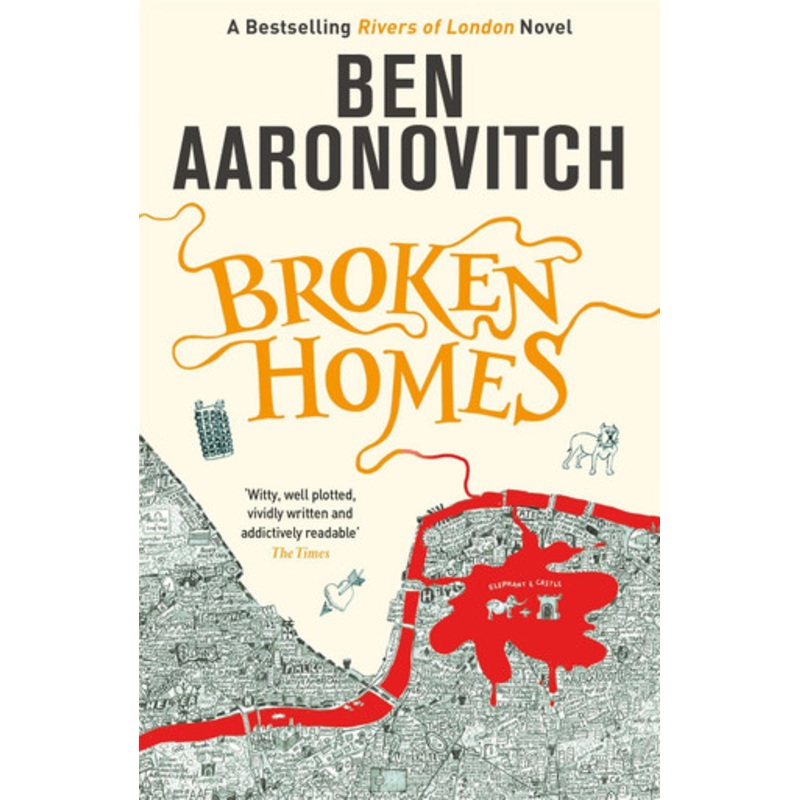 Broken Homes: The Fourth Rivers of London novel by Ben Aaronovitch 9780575132481