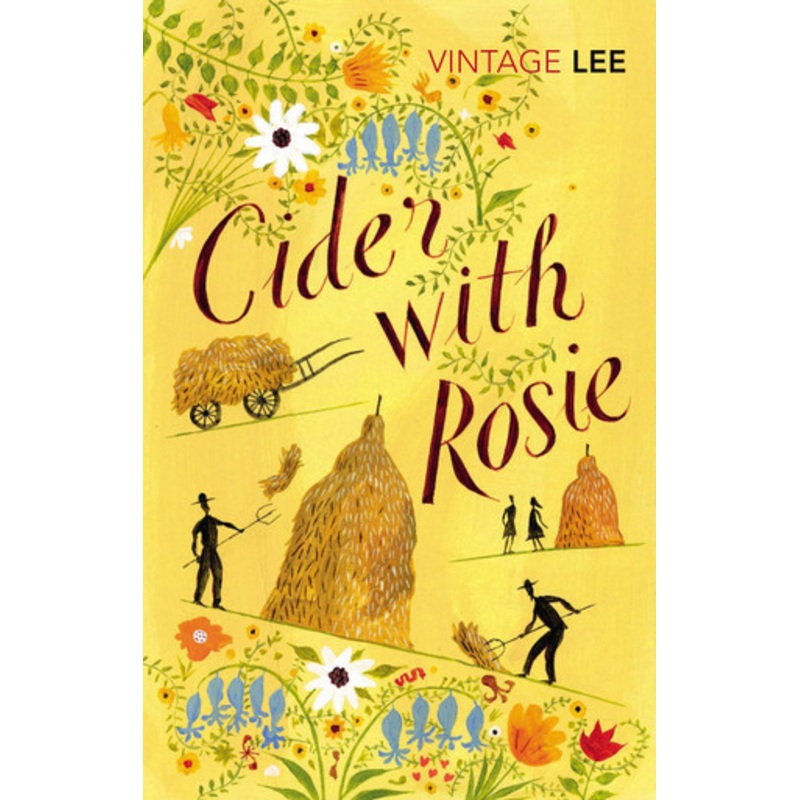 Cider With Rosie by Laurie Lee