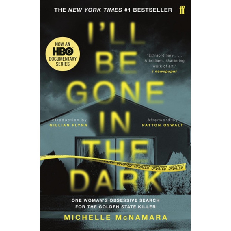I’ll Be Gone in the Dark by Michelle McNamara