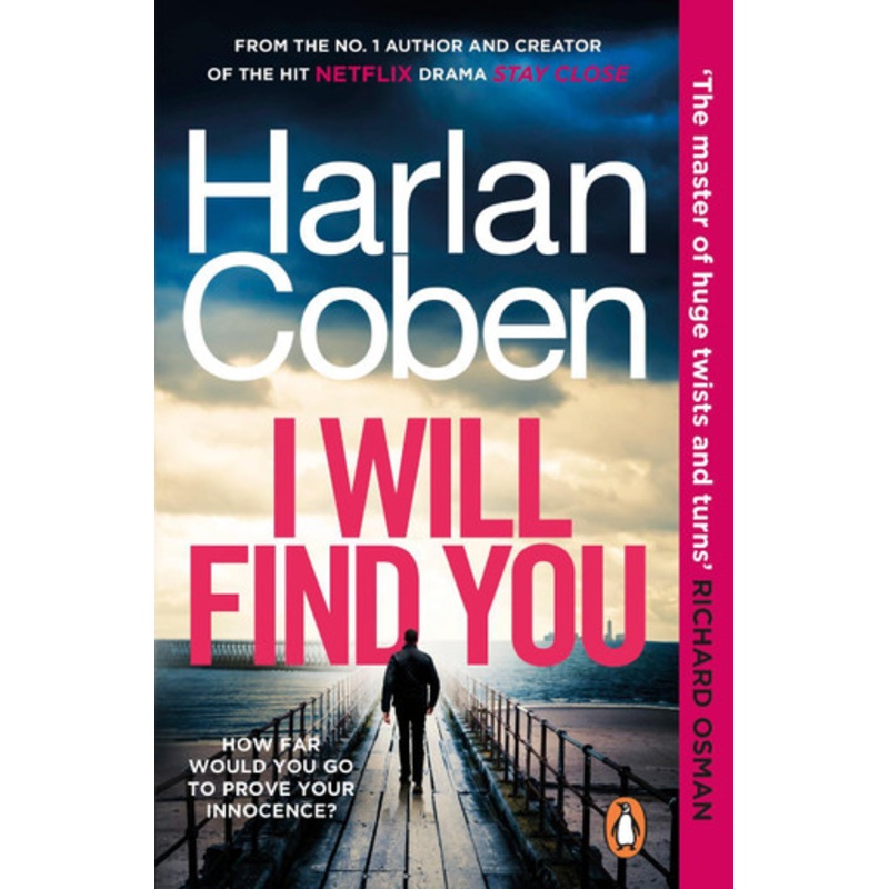 I Will Find You: From the #1 bestselling creator of the hit Netflix series Fool Me Once by Harlan Coben 9781529160550