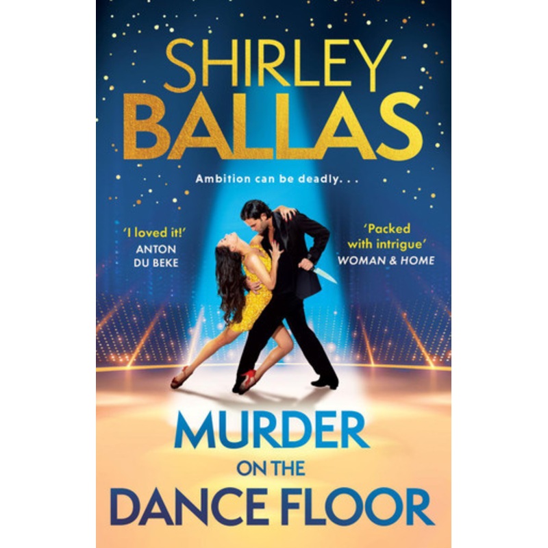 Murder on the Dance Floor (The Sequin Mysteries, Book 1) by Shirley Ballas 9780008558048