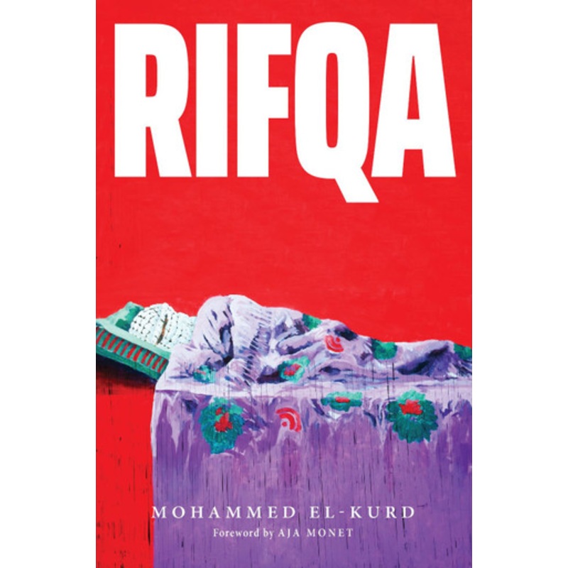 Rifqa by Mohammed El-Kurd