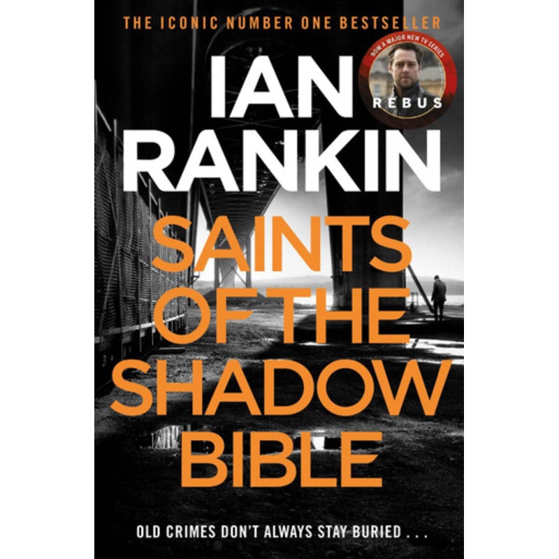 Saints of the Shadow Bible by Ian Rankin