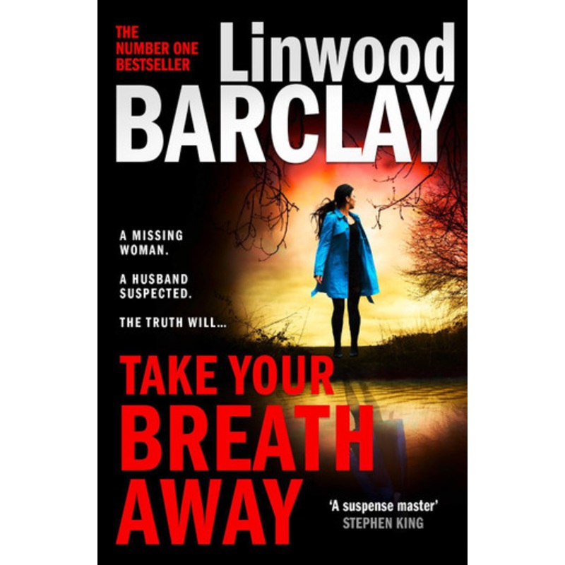 Take Your Breath Away by Linwood Barclay 9780008332136