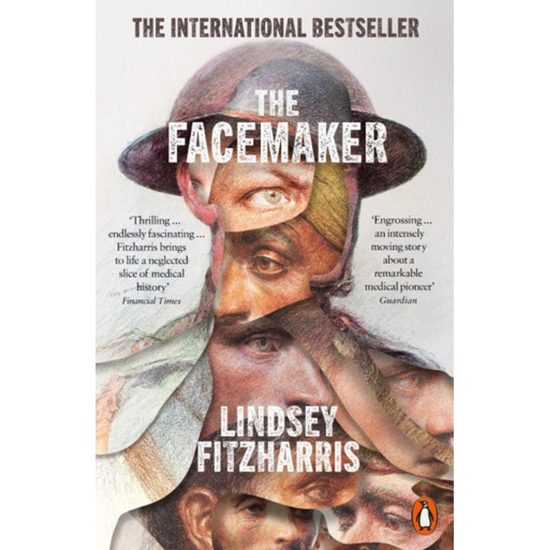 The Facemaker: One Surgeon’s Battle to Mend the Disfigured Soldiers of World War I by Lindsey Fitzharris