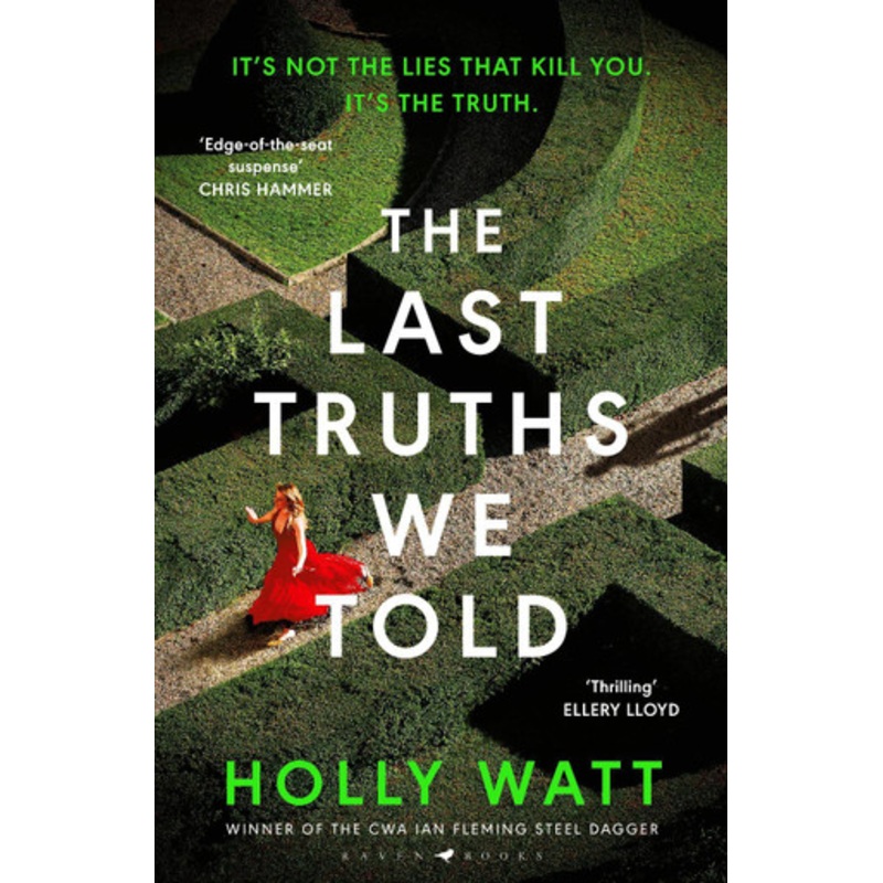 The Last Truths We Told Holly Watt 9781526661500