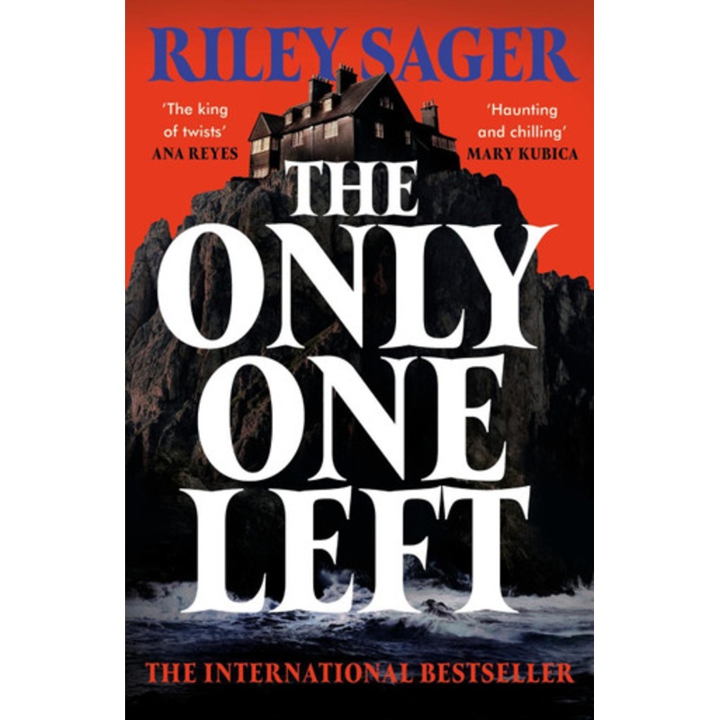 The Only One Left: the next gripping novel from the master of the genre-bending thriller for 2023 by Riley Sager 9781399712378