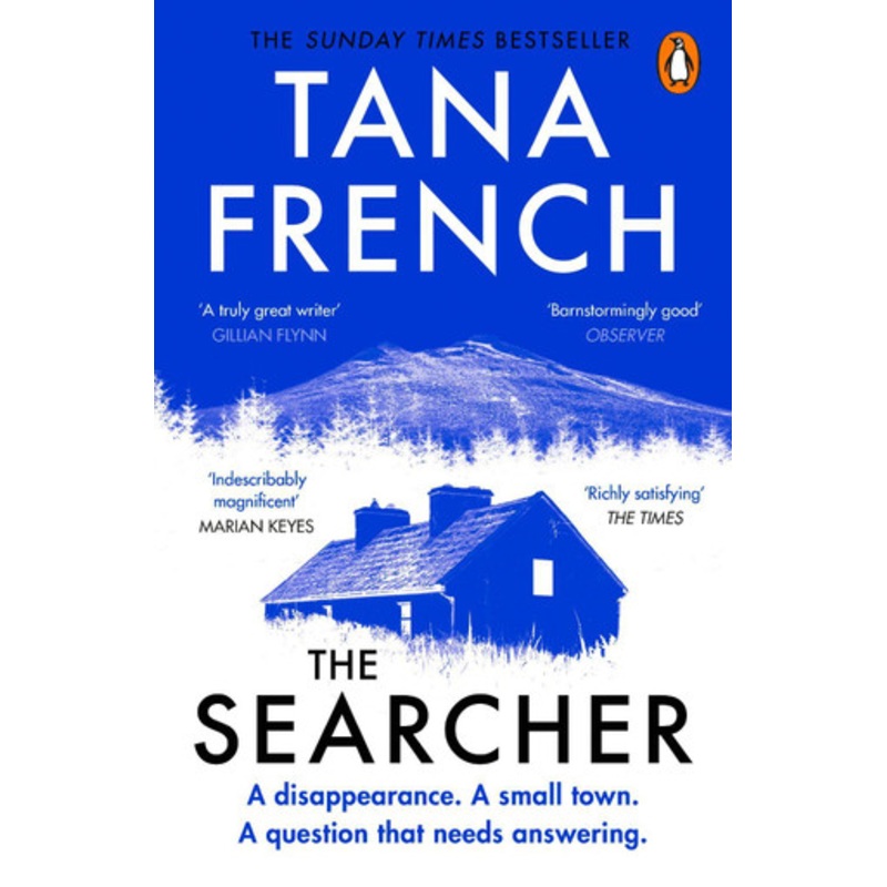 The Searcher: The mesmerising new mystery from the Sunday Times bestselling author by Tana French 9780241990100