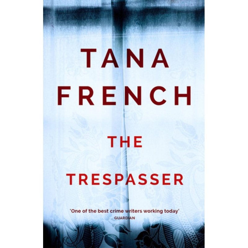 The Trespasser: Dublin Murder Squad.  The gripping Richard & Judy Book Club 2017 thriller by Tana French 9781444755664