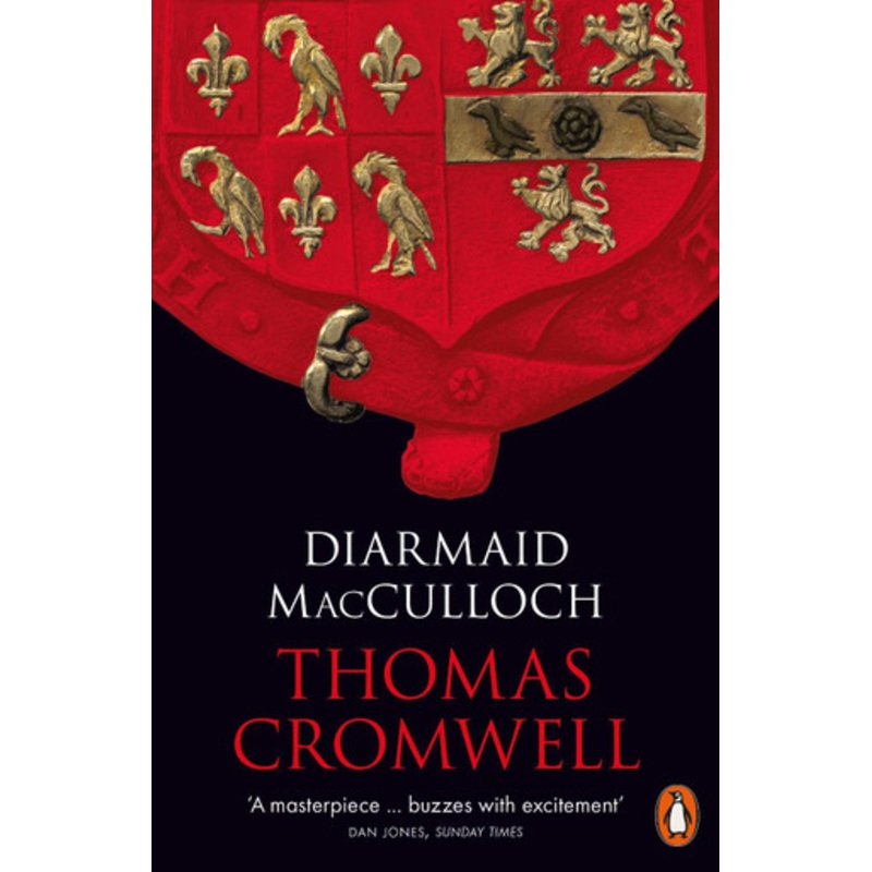 Thomas Cromwell: A Life by Diarmaid MacCulloch