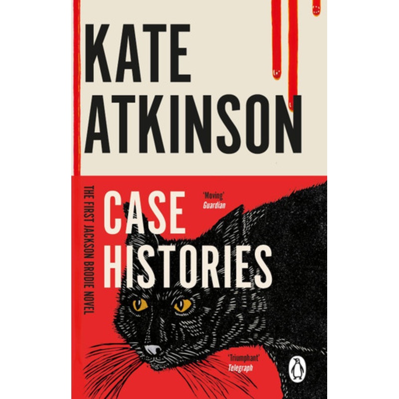 Case Histories: (Jackson Brodie) by Kate Atkinson 9780552772433