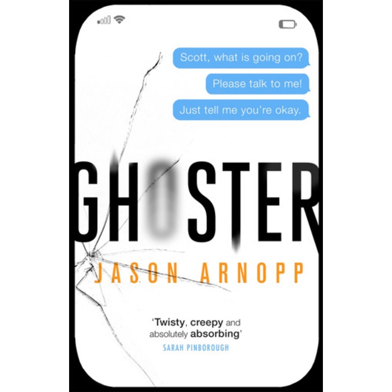 Ghoster by Jason Arnopp 9780356506883