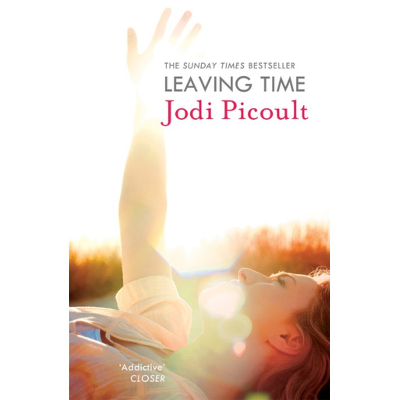 Leaving Time: the impossible-to-forget story with a twist you won’t see coming by the number one bestselling author of A Spark of Light by Jodi Picoult 9781444778168