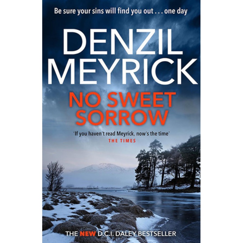 No Sweet Sorrow: A D.C.I. Daley Thriller by Denzil Meyrick 9781846976377