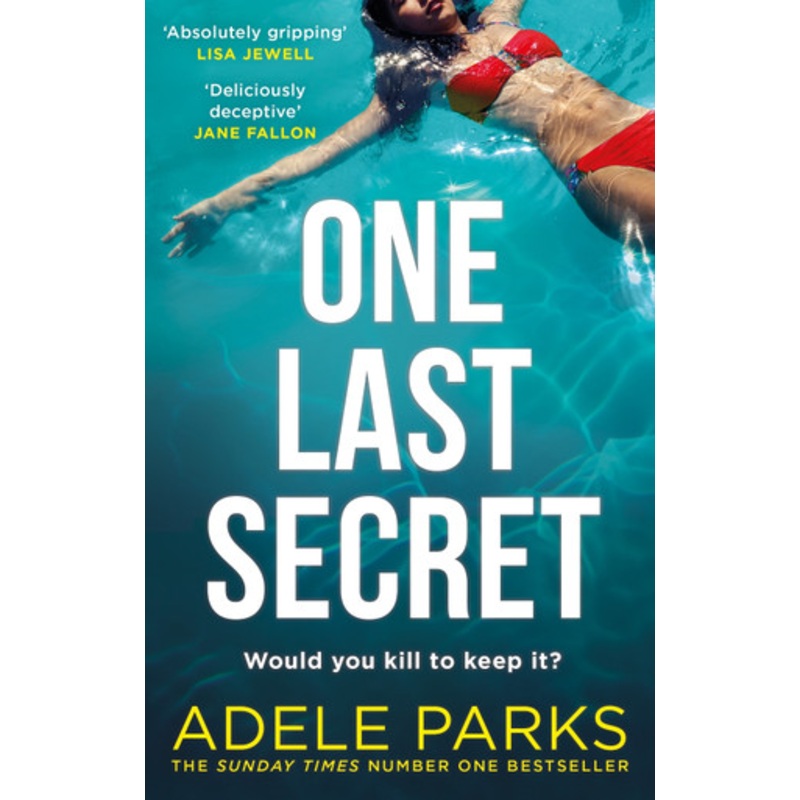 One Last Secret by Adele Parks 9780008444389