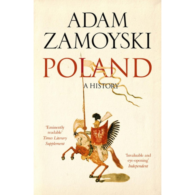 Poland: A history by Adam Zamoyski 9780007556212