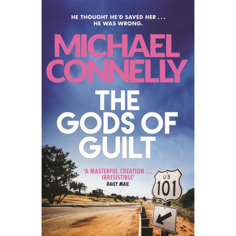 The Gods of Guilt by Michael Connelly