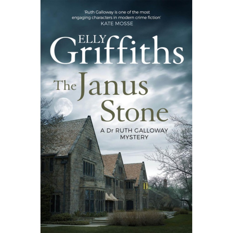 The Janus Stone: The Dr Ruth Galloway Mysteries 2 by Elly Griffiths