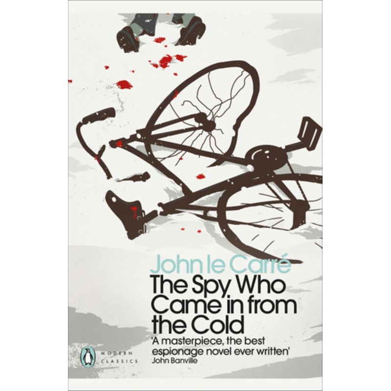 The Spy Who Came in from the Cold by John Le Carre