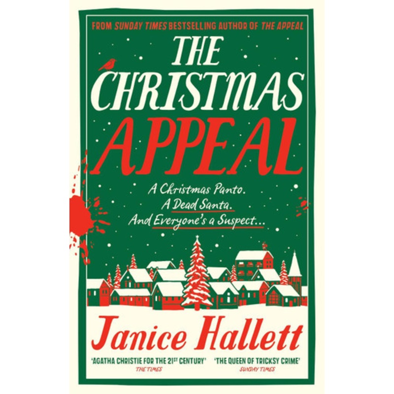The Christmas Appeal: a fantastic festive murder mystery from the bestselling author of The Appeal by Janice Hallett 9781800817357